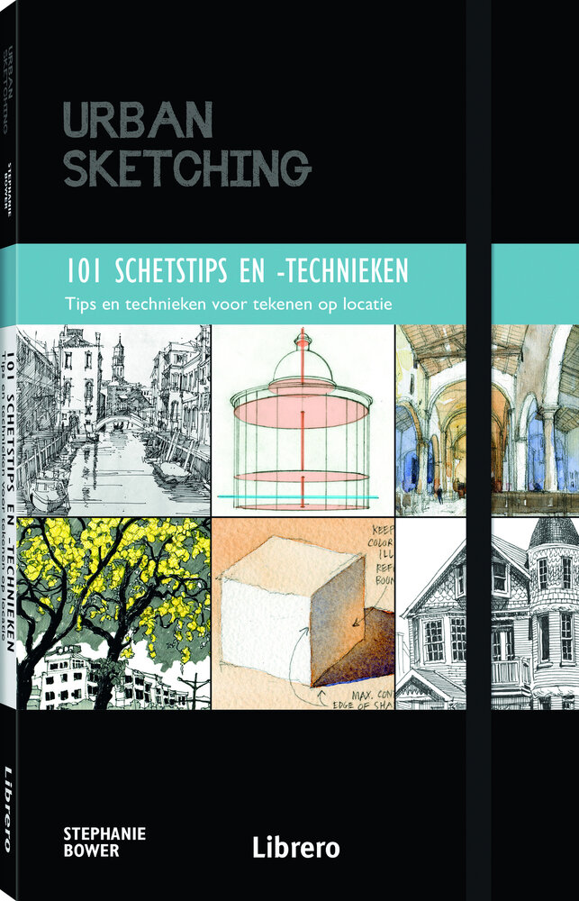 Cover van 101 schetstips en -technieken van Stephanie Bower &ndash; praktisch zakformaat boek voor urban sketching