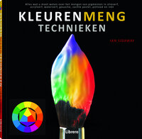 Boek Kleurenmengtechnieken van Ian Sidaway &ndash; gids voor kleurmengen in aquarel, acryl, olie en andere media