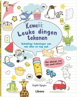Cover van Kawaii: Leuke dingen tekenen door Angela Nguyen &ndash; leer stap voor stap kawaii tekenen