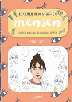 Cover van Mensen &ndash; Tekenen in 10 stappen door Justine Lecouffe &ndash; leer portretten tekenen
