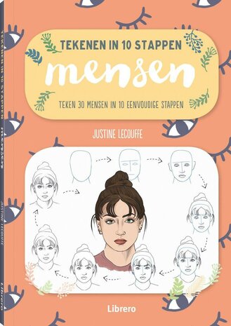 Cover van Mensen – Tekenen in 10 stappen door Justine Lecouffe – leer portretten tekenen