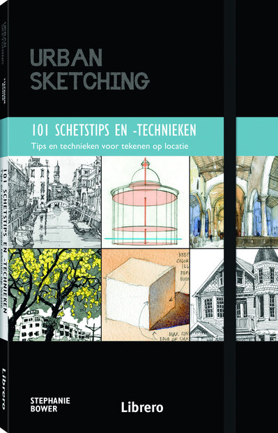 Cover van 101 schetstips en -technieken van Stephanie Bower &ndash; praktisch zakformaat boek voor urban sketching