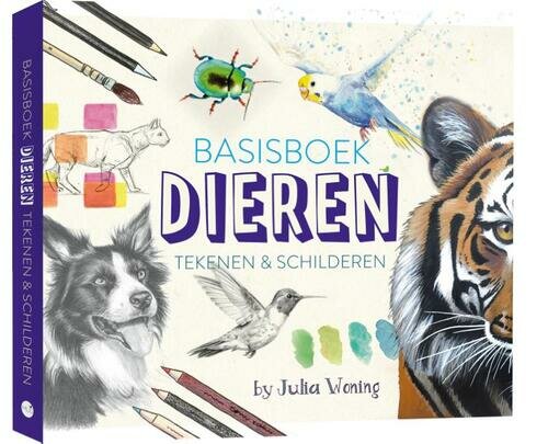 Basisboek Dieren tekenen &amp; schilderen van Julia Woning met technieken voor potlood, PanPastel, aquarel en acryl