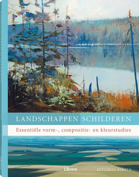 Landschappen schilderen boek van Mitchell Albala met studies over vorm, compositie en kleur