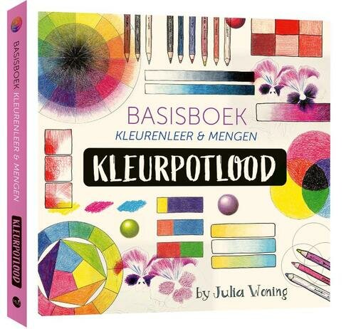 9789045331300 Omslag van het 'Basisboek kleurenleer &amp; mengen - Kleurpotlood' door Julia Woning, met illustraties 